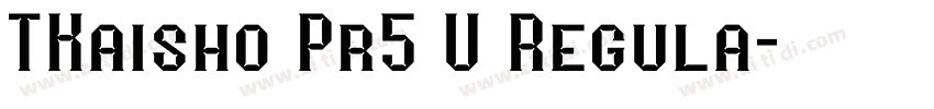 TKaisho Pr5 U Regula字体转换